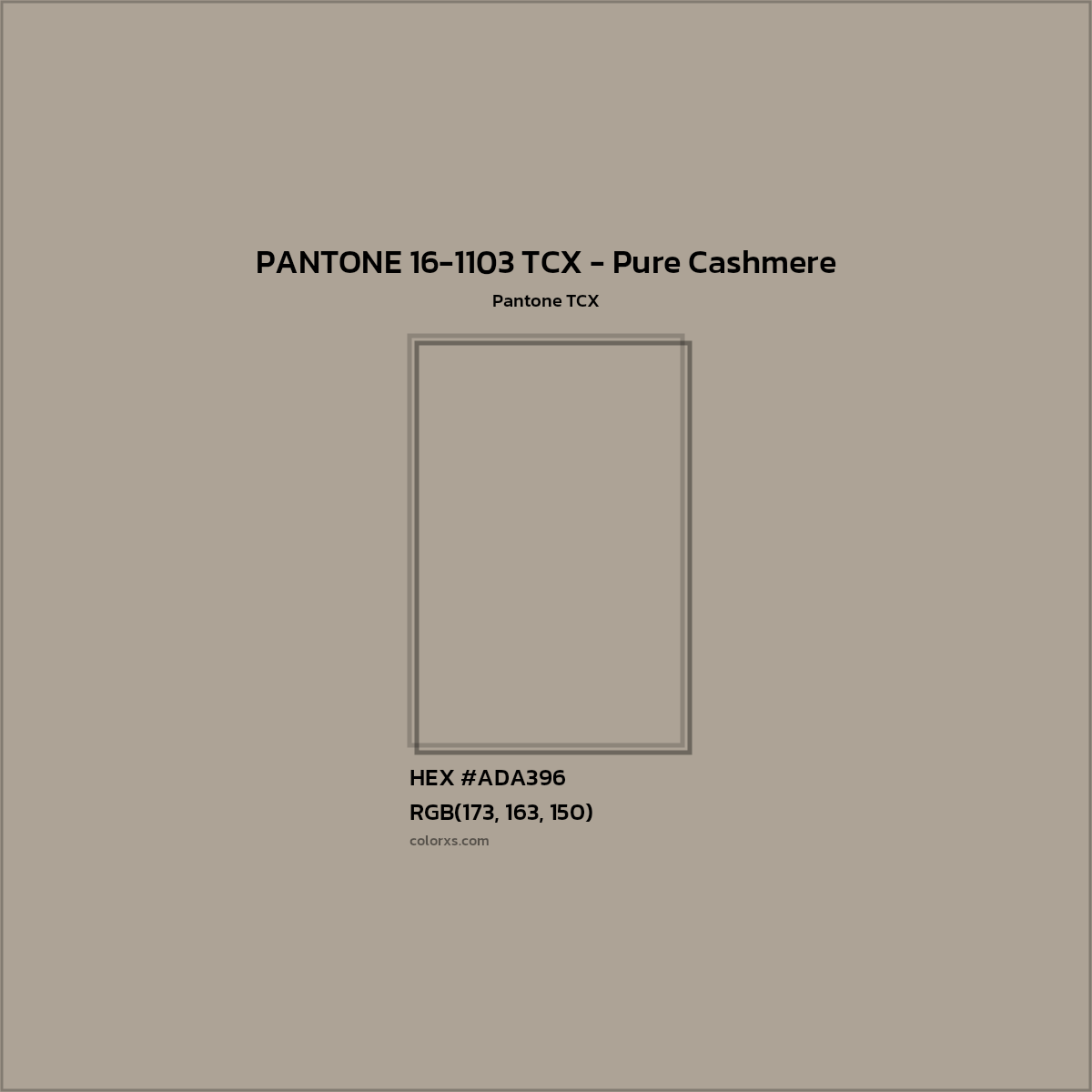 HEX #ADA396 PANTONE 16-1103 TCX - Pure Cashmere CMS Pantone TCX - Color Code