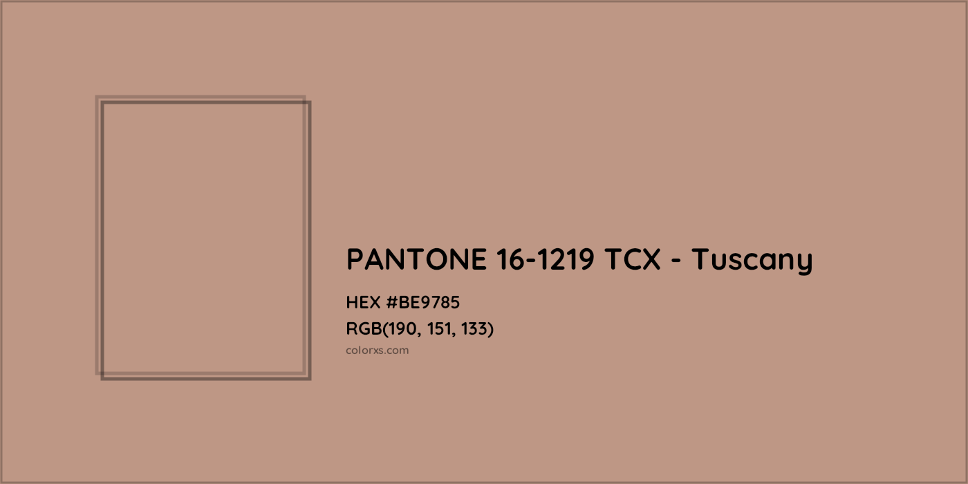 HEX #BE9785 PANTONE 16-1219 TCX - Tuscany CMS Pantone TCX - Color Code