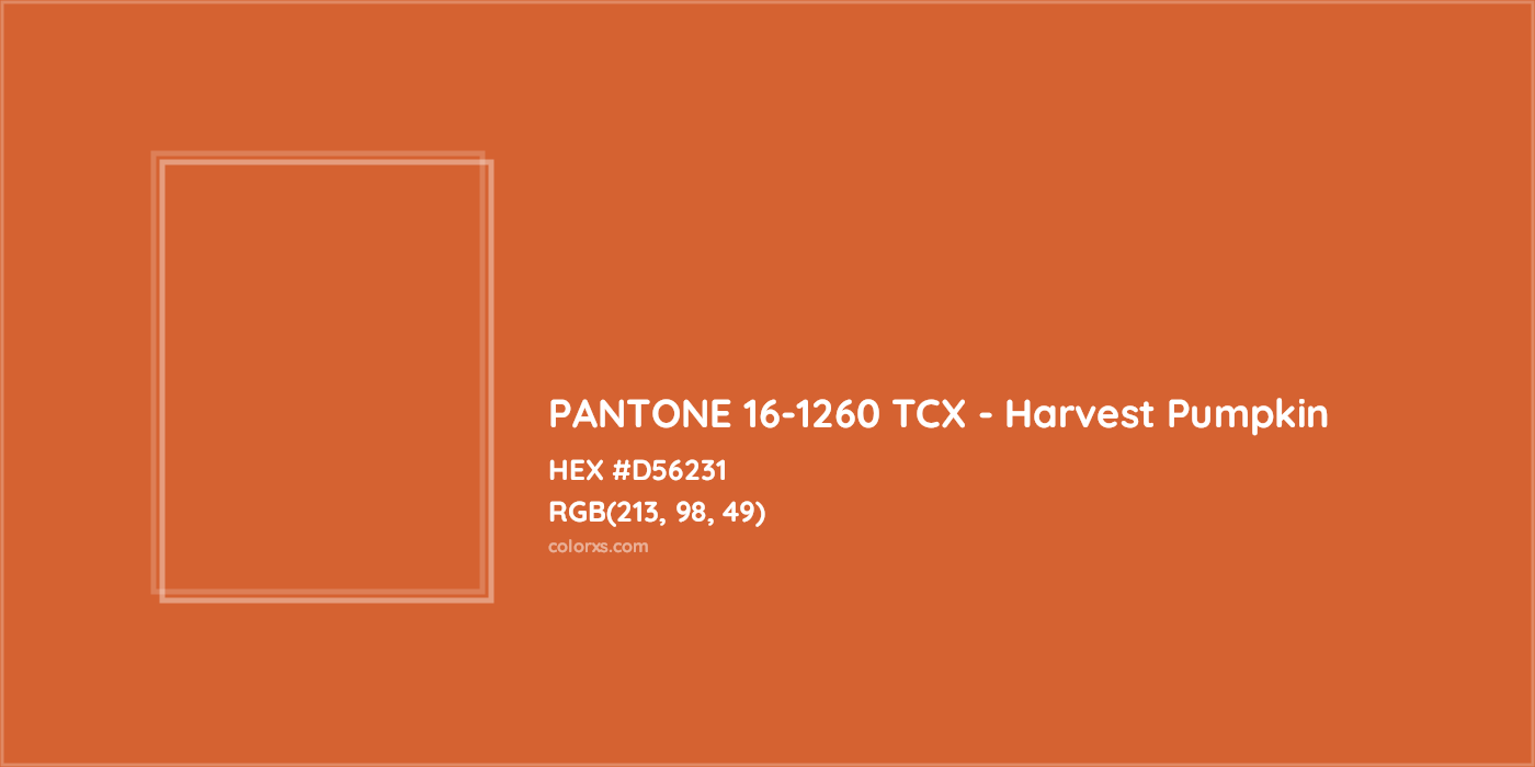 HEX #D56231 PANTONE 16-1260 TCX - Harvest Pumpkin CMS Pantone TCX - Color Code