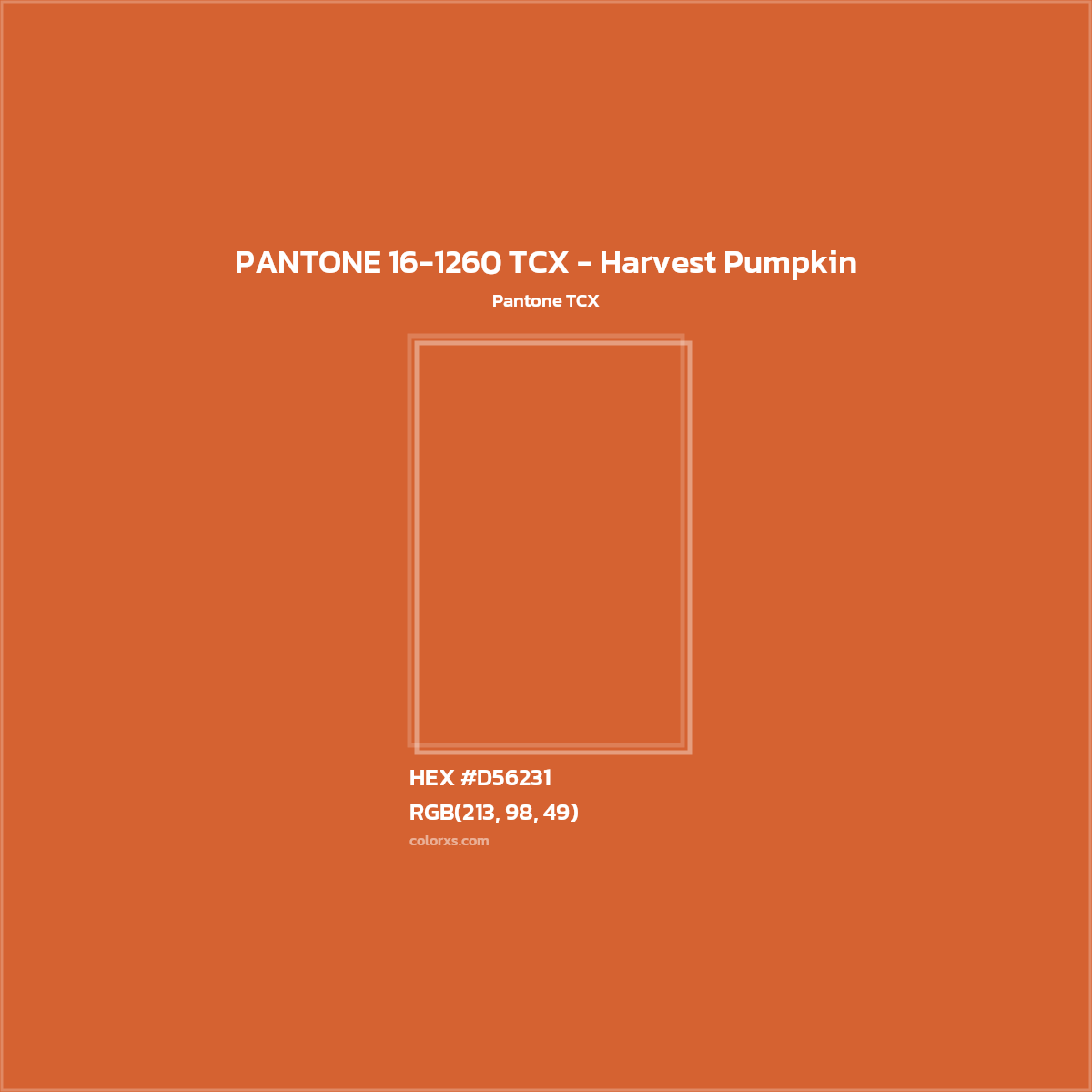 HEX #D56231 PANTONE 16-1260 TCX - Harvest Pumpkin CMS Pantone TCX - Color Code