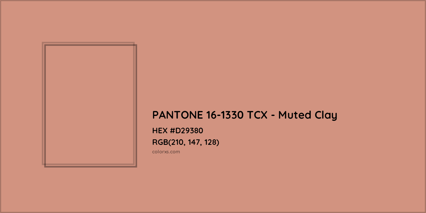 HEX #D29380 PANTONE 16-1330 TCX - Muted Clay CMS Pantone TCX - Color Code