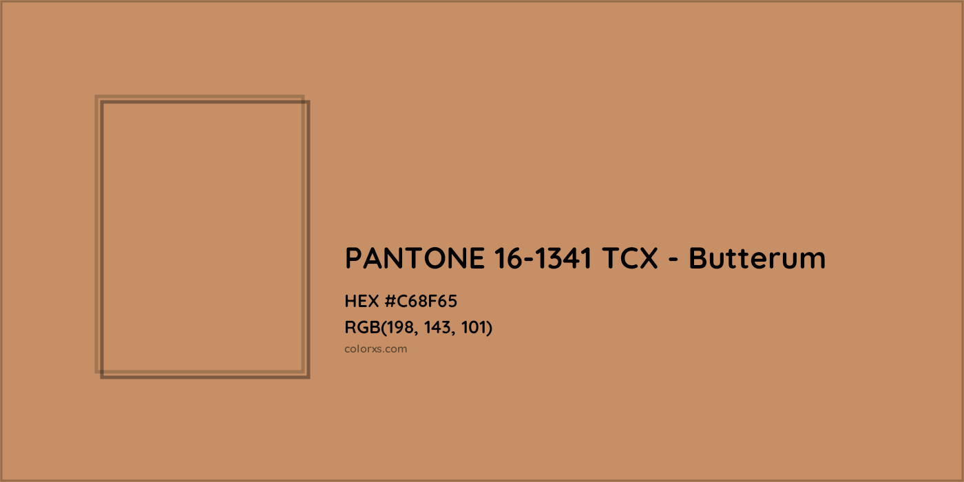 HEX #C68F65 PANTONE 16-1341 TCX - Butterum CMS Pantone TCX - Color Code
