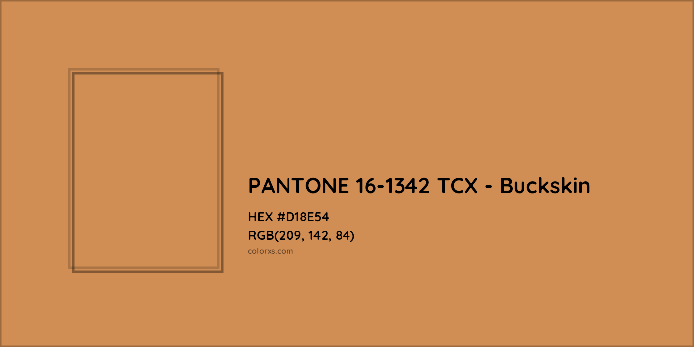 HEX #D18E54 PANTONE 16-1342 TCX - Buckskin CMS Pantone TCX - Color Code
