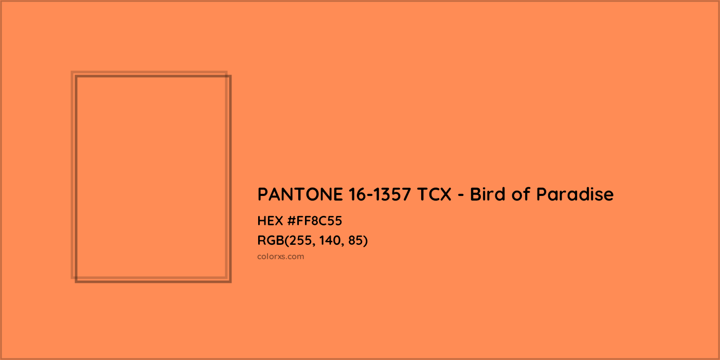 HEX #FF8C55 PANTONE 16-1357 TCX - Bird of Paradise CMS Pantone TCX - Color Code