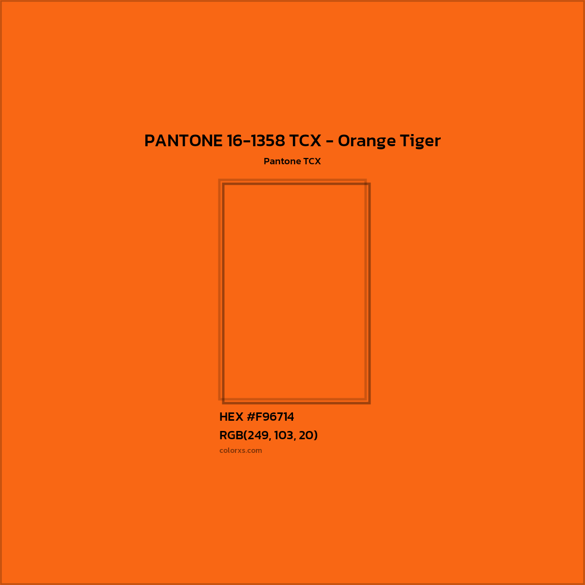 HEX #F96714 PANTONE 16-1358 TCX - Orange Tiger CMS Pantone TCX - Color Code