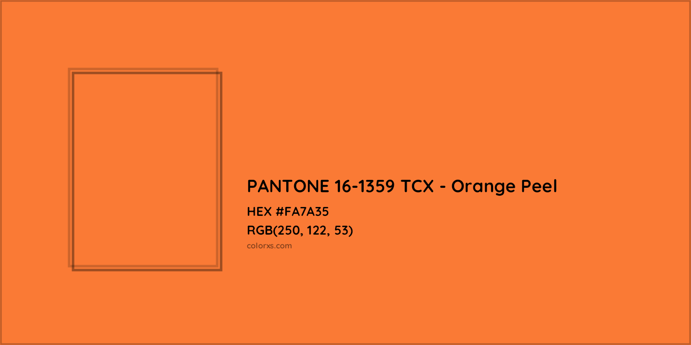 HEX #FA7A35 PANTONE 16-1359 TCX - Orange Peel CMS Pantone TCX - Color Code