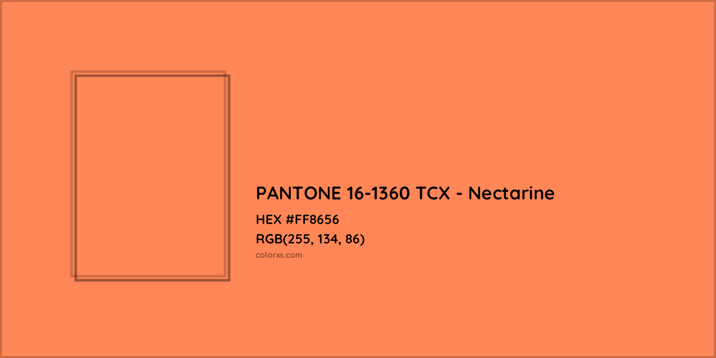HEX #FF8656 PANTONE 16-1360 TCX - Nectarine CMS Pantone TCX - Color Code