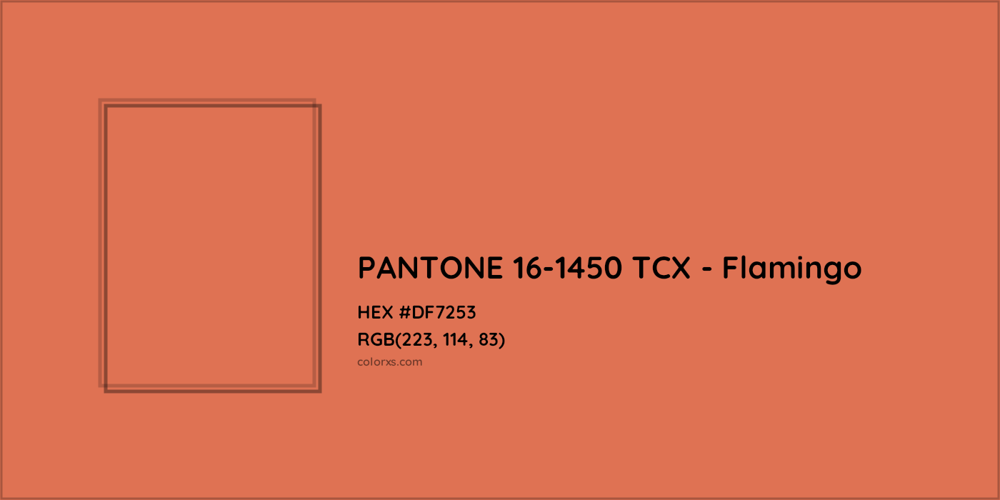 HEX #DF7253 PANTONE 16-1450 TCX - Flamingo CMS Pantone TCX - Color Code