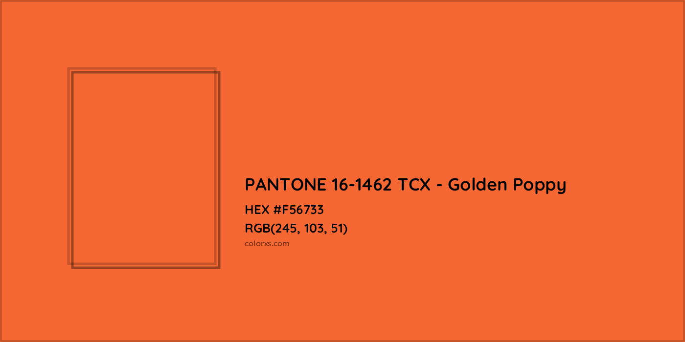 HEX #F56733 PANTONE 16-1462 TCX - Golden Poppy CMS Pantone TCX - Color Code
