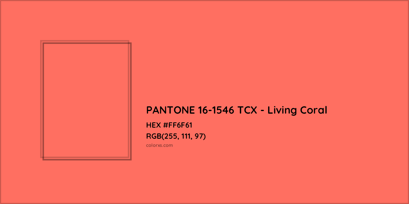 HEX #FF6F61 PANTONE 16-1546 TCX - Living Coral CMS Pantone TCX - Color Code