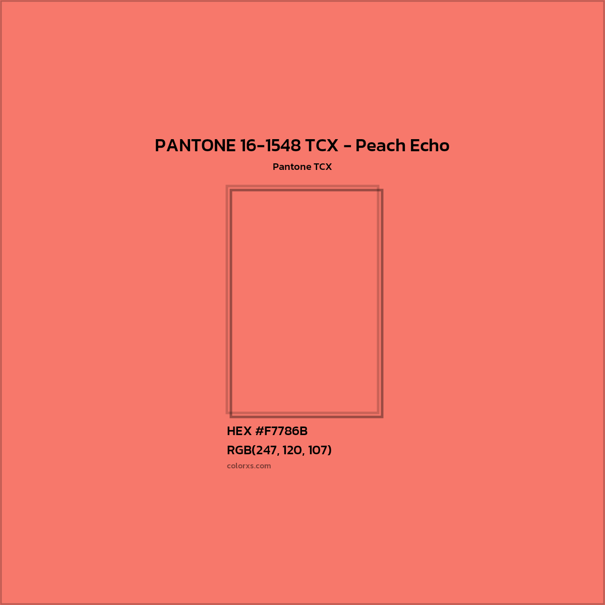 HEX #F7786B PANTONE 16-1548 TCX - Peach Echo CMS Pantone TCX - Color Code