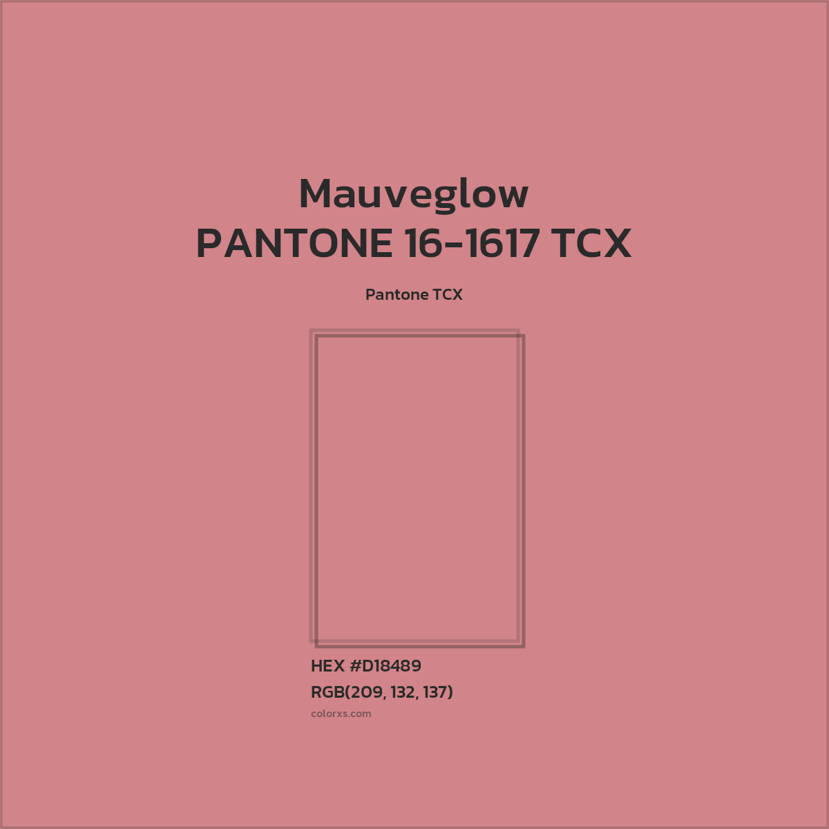 HEX #D18489 PANTONE 16-1617 TCX - Mauveglow CMS Pantone TCX - Color Code