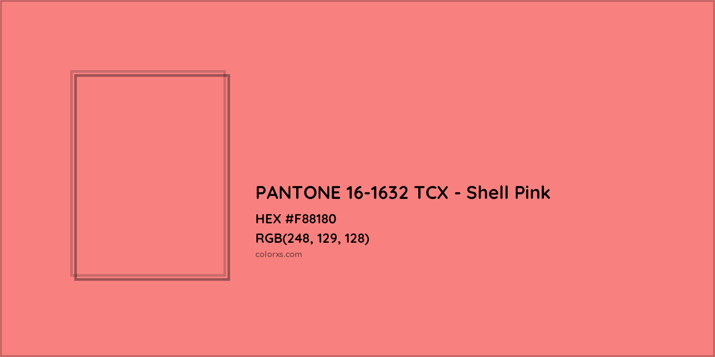 HEX #F88180 PANTONE 16-1632 TCX - Shell Pink CMS Pantone TCX - Color Code