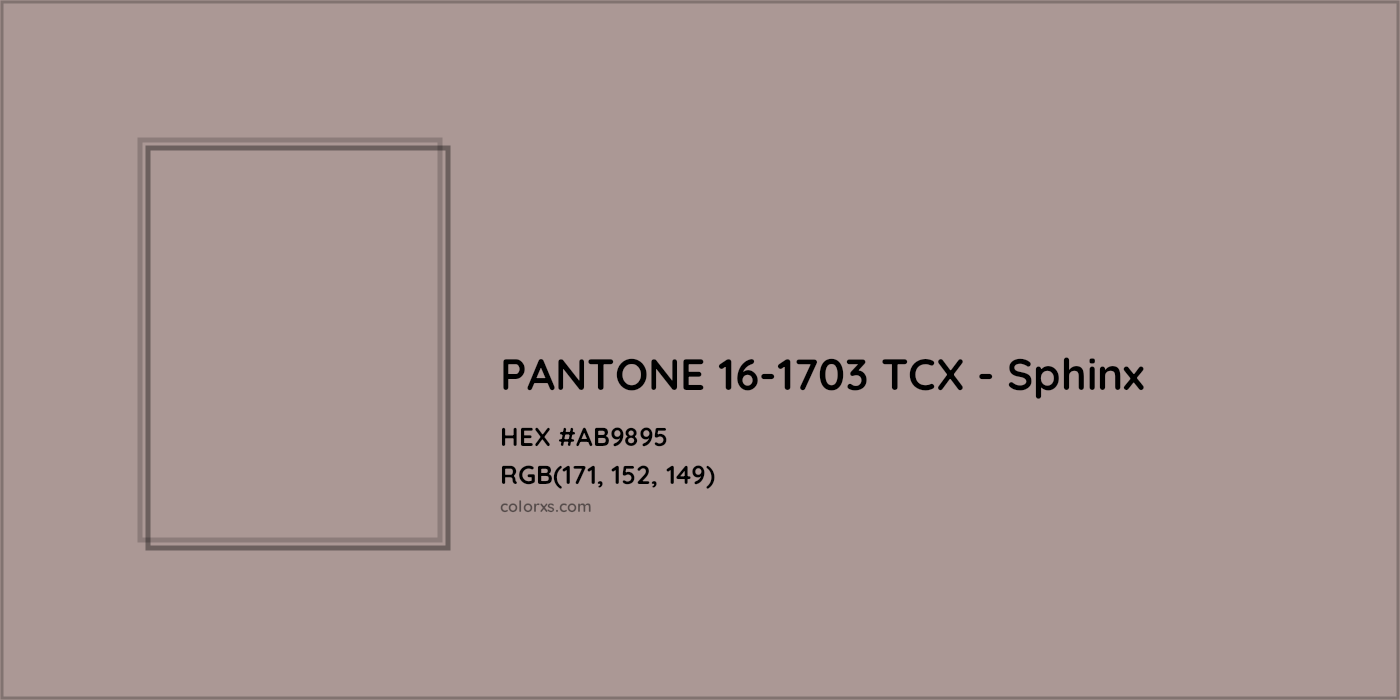 HEX #AB9895 PANTONE 16-1703 TCX - Sphinx CMS Pantone TCX - Color Code