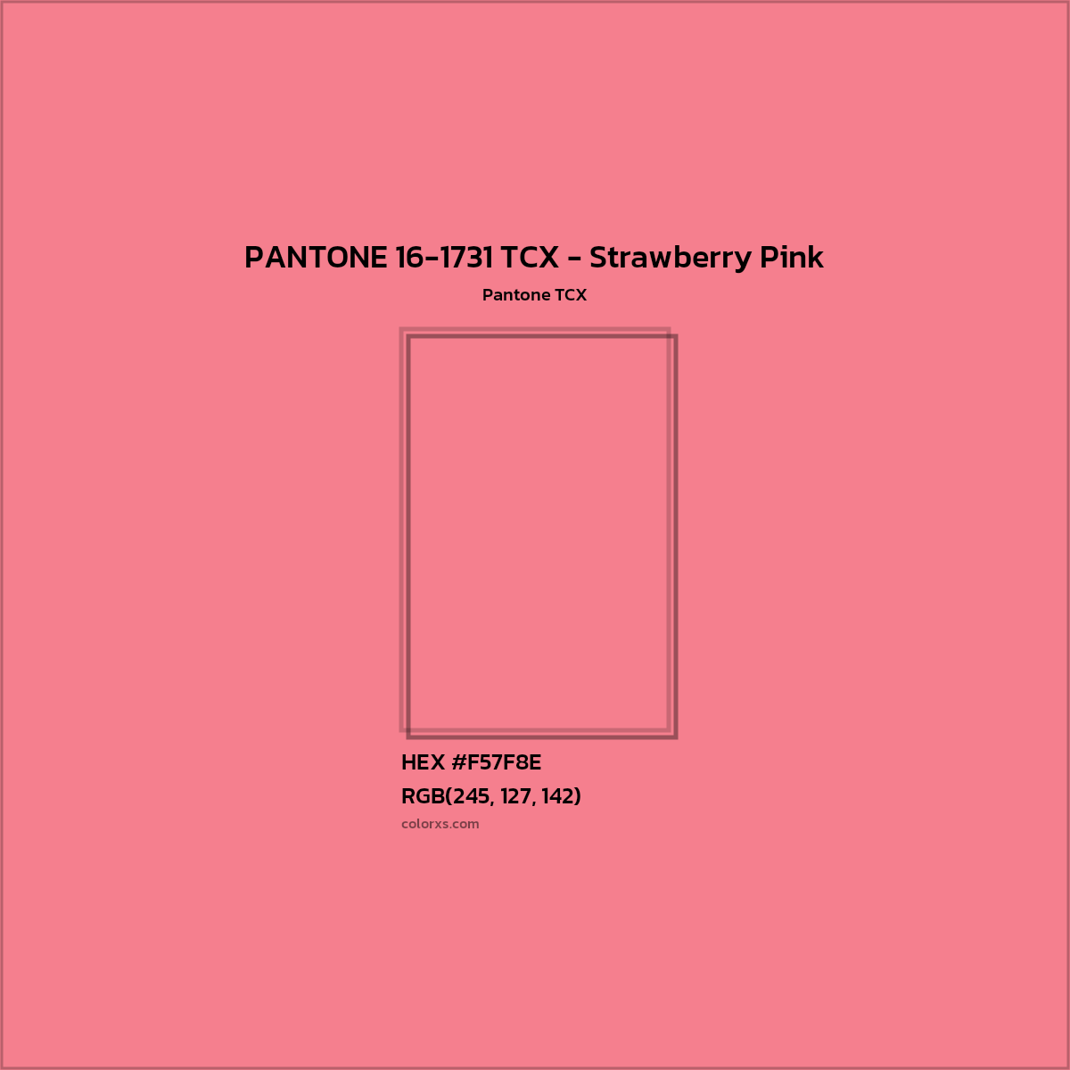 HEX #F57F8E PANTONE 16-1731 TCX - Strawberry Pink CMS Pantone TCX - Color Code