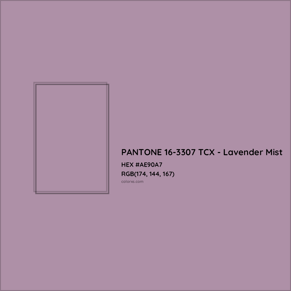 HEX #AE90A7 PANTONE 16-3307 TCX - Lavender Mist CMS Pantone TCX - Color Code