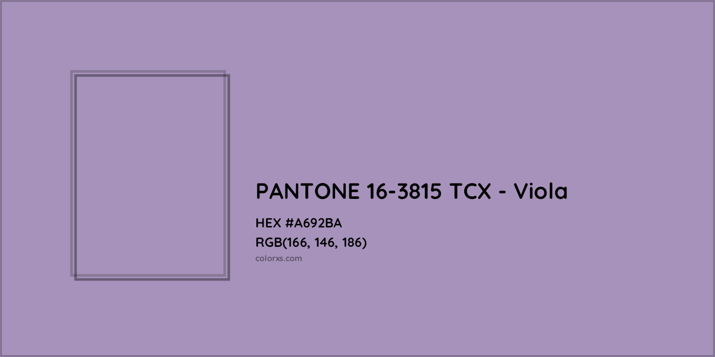 HEX #A692BA PANTONE 16-3815 TCX - Viola CMS Pantone TCX - Color Code