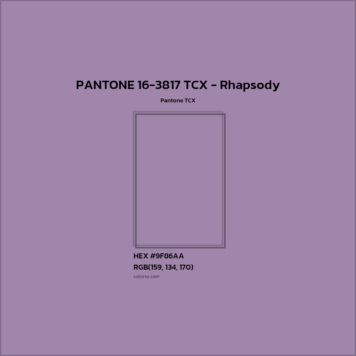 HEX #9F86AA PANTONE 16-3817 TCX - Rhapsody CMS Pantone TCX - Color Code