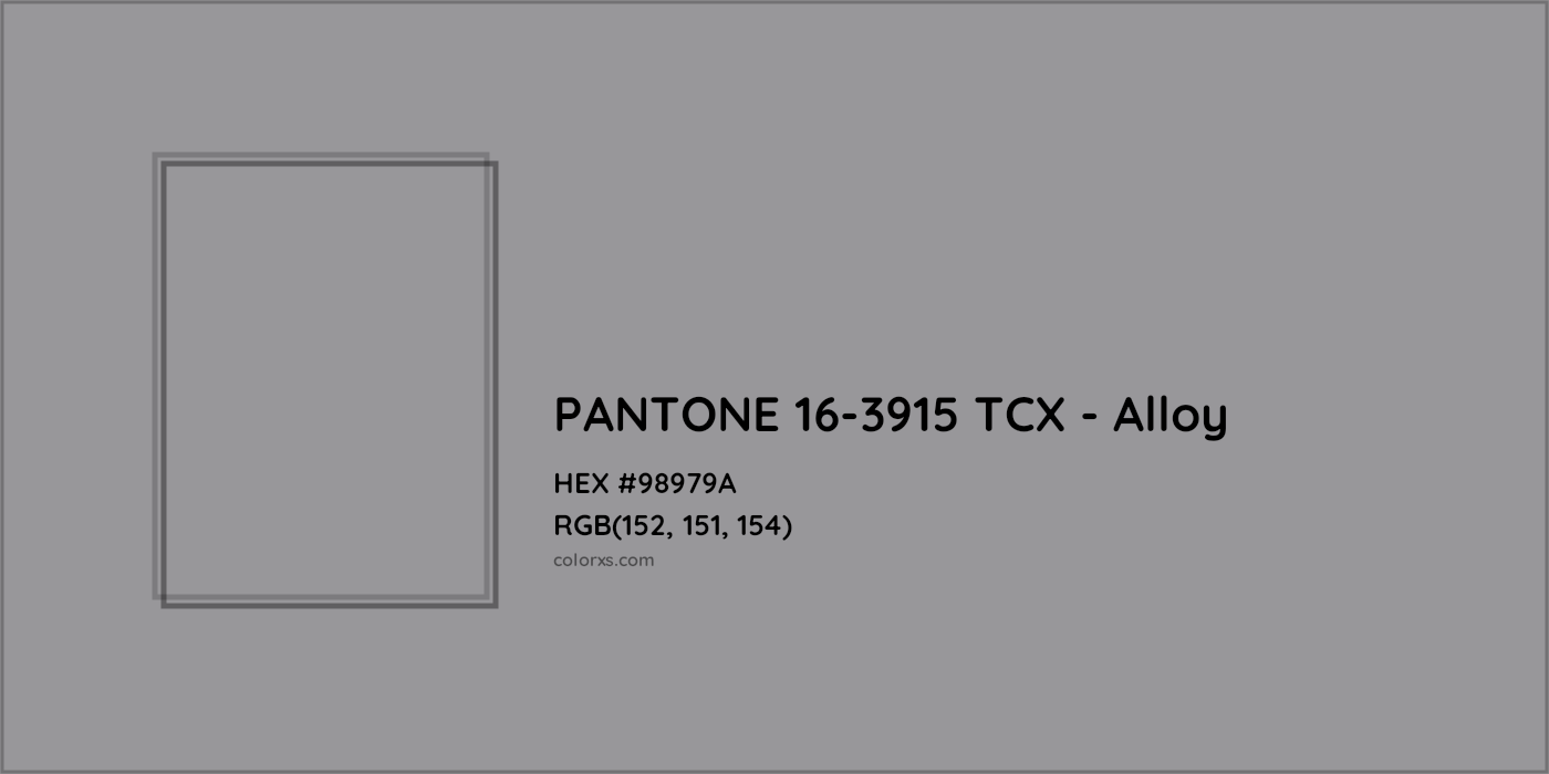 HEX #98979A PANTONE 16-3915 TCX - Alloy CMS Pantone TCX - Color Code