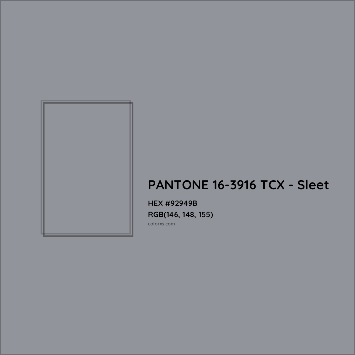 HEX #92949B PANTONE 16-3916 TCX - Sleet CMS Pantone TCX - Color Code