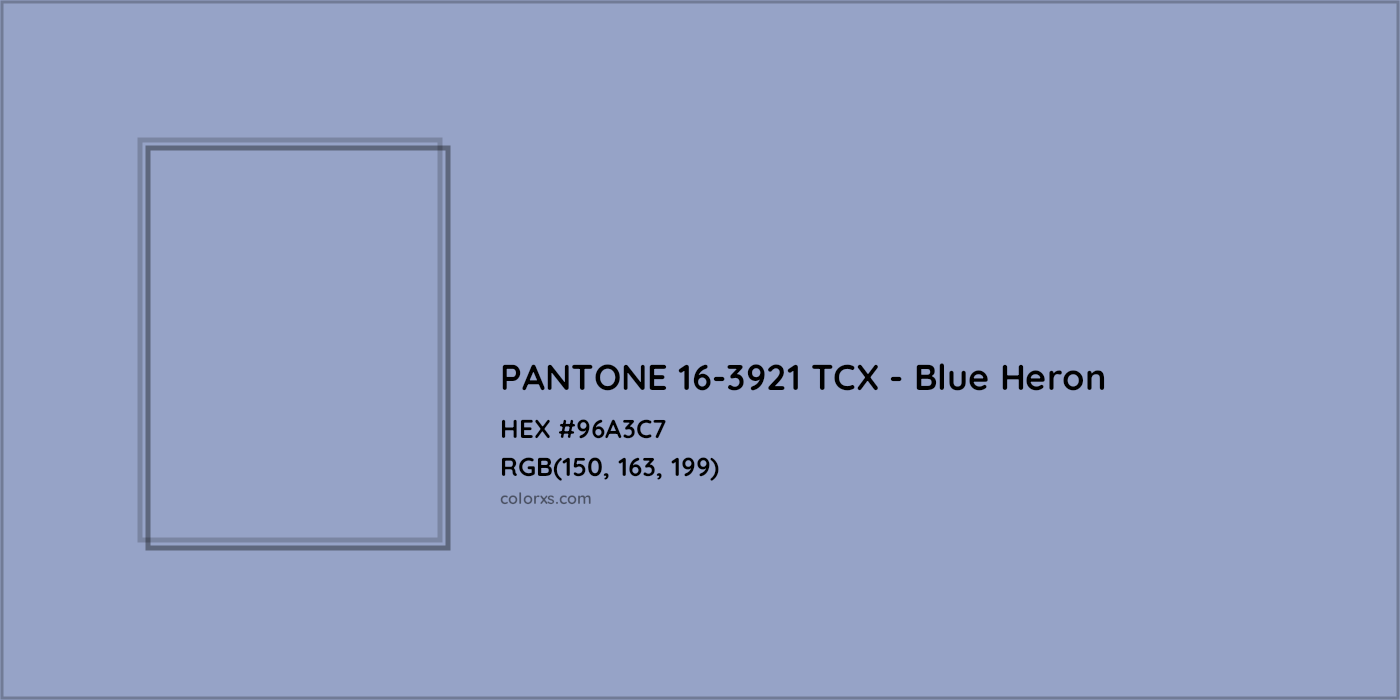 HEX #96A3C7 PANTONE 16-3921 TCX - Blue Heron CMS Pantone TCX - Color Code