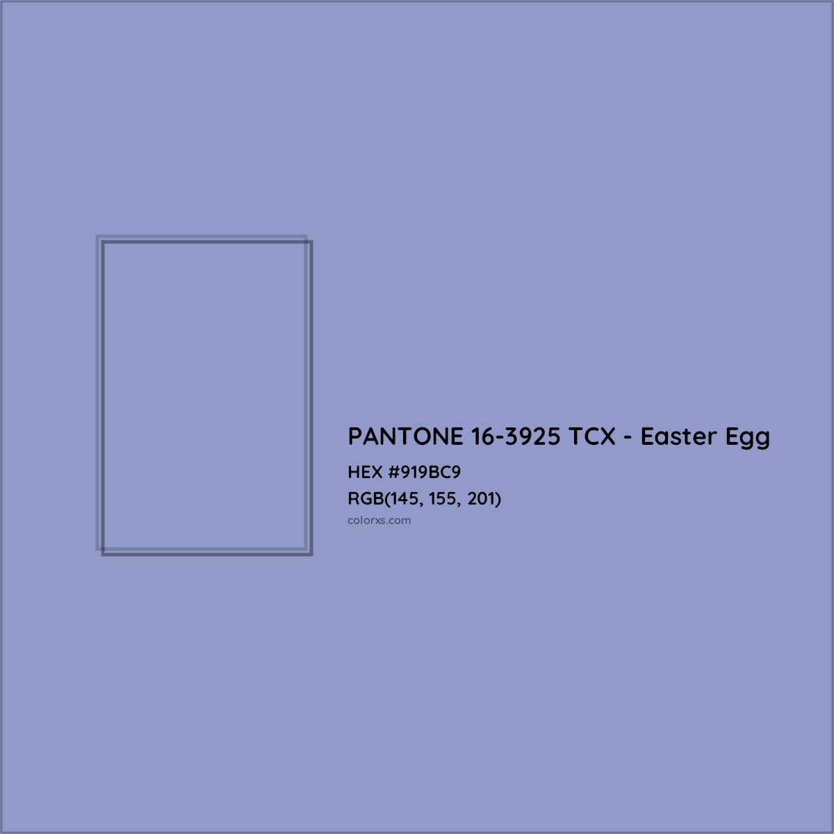 HEX #919BC9 PANTONE 16-3925 TCX - Easter Egg CMS Pantone TCX - Color Code