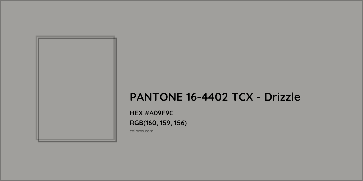 HEX #A09F9C PANTONE 16-4402 TCX - Drizzle CMS Pantone TCX - Color Code