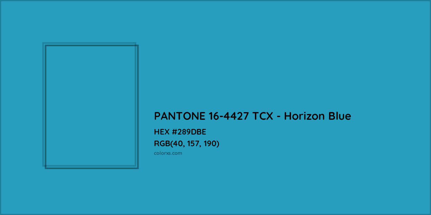 HEX #289DBE PANTONE 16-4427 TCX - Horizon Blue CMS Pantone TCX - Color Code