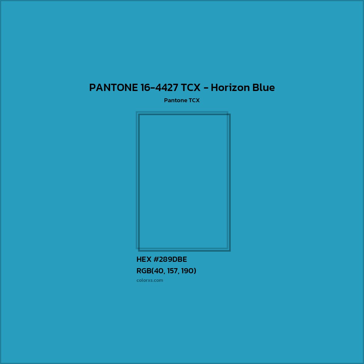 HEX #289DBE PANTONE 16-4427 TCX - Horizon Blue CMS Pantone TCX - Color Code