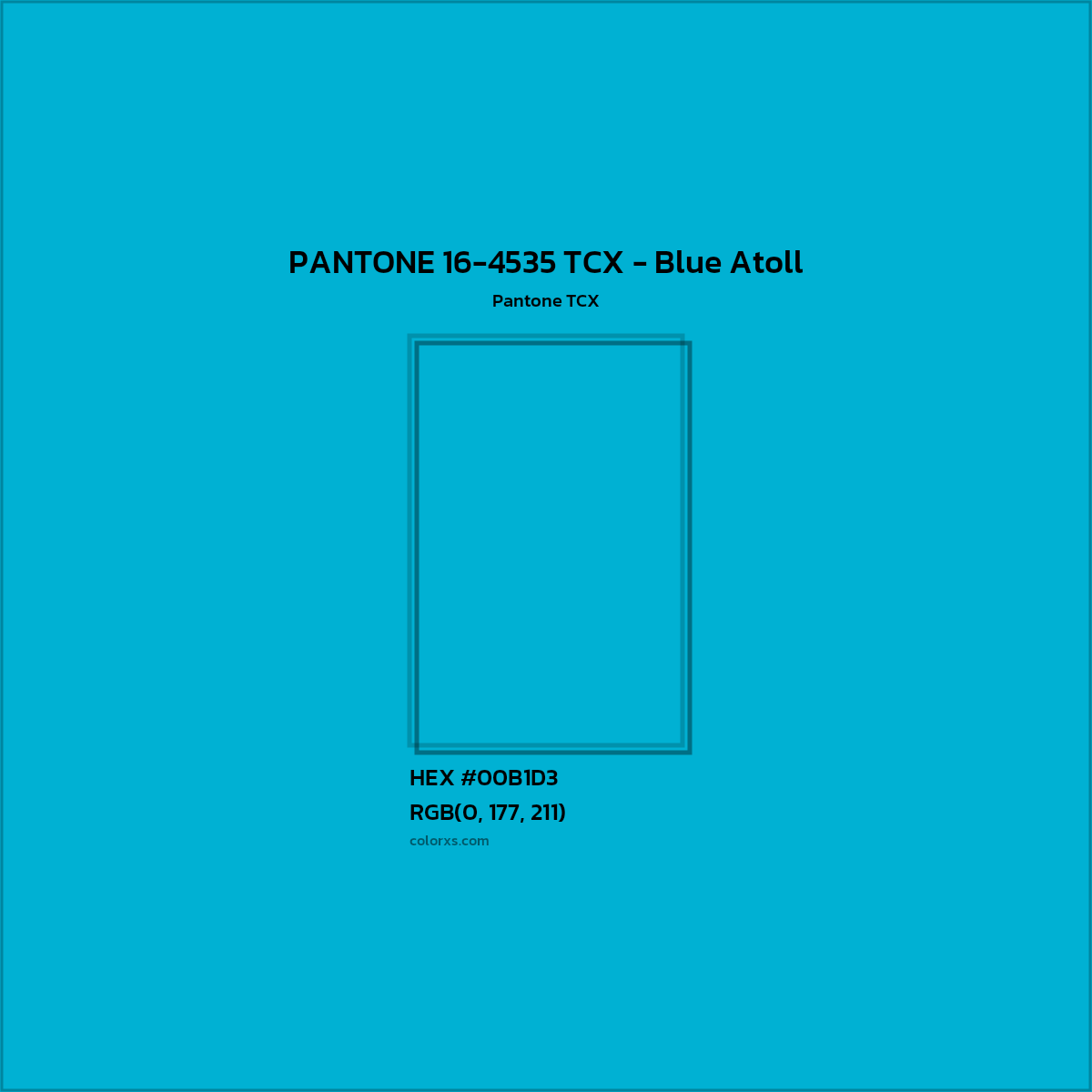 HEX #00B1D2 PANTONE 16-4535 TCX - Blue Atoll CMS Pantone TCX - Color Code