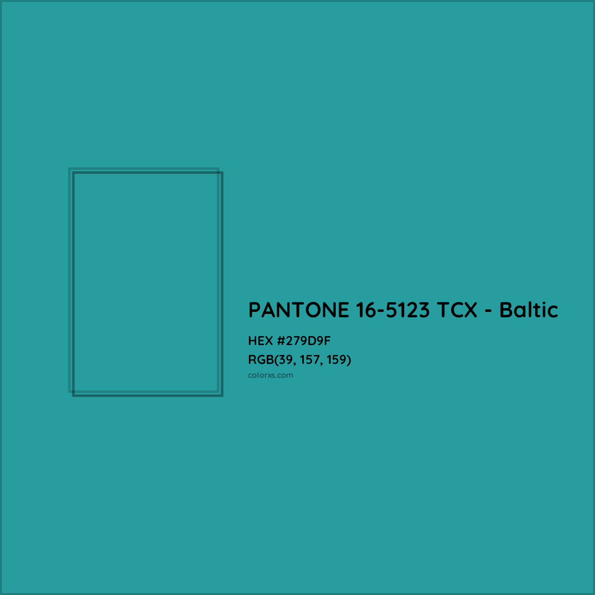 HEX #279D9F PANTONE 16-5123 TCX - Baltic CMS Pantone TCX - Color Code