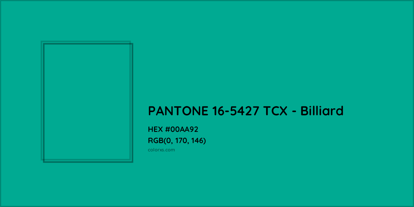 HEX #00AA92 PANTONE 16-5427 TCX - Billiard CMS Pantone TCX - Color Code