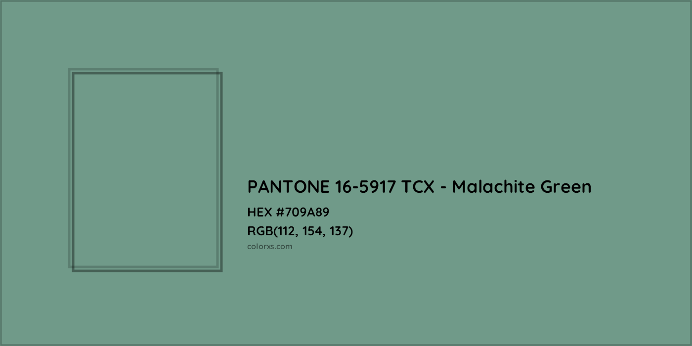 HEX #709A89 PANTONE 16-5917 TCX - Malachite Green CMS Pantone TCX - Color Code