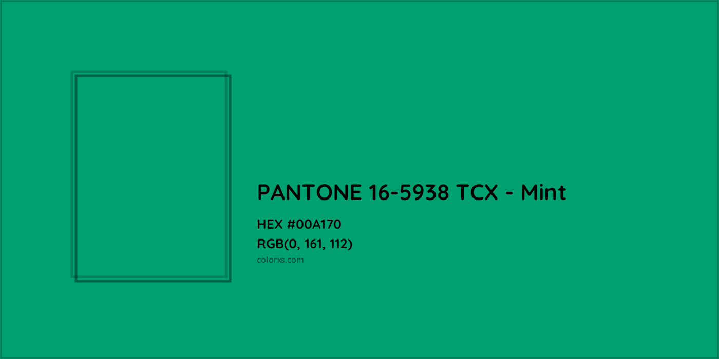 HEX #00A170 PANTONE 16-5938 TCX - Mint CMS Pantone TCX - Color Code