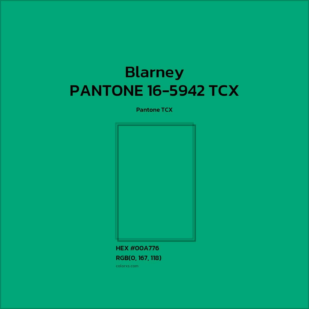 HEX #00A776 PANTONE 16-5942 TCX - Blarney CMS Pantone TCX - Color Code