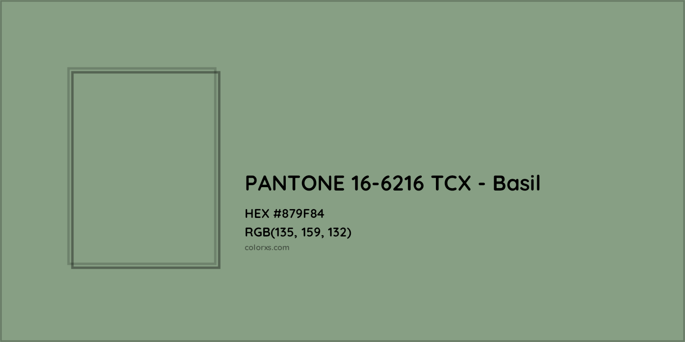 HEX #879F84 PANTONE 16-6216 TCX - Basil CMS Pantone TCX - Color Code