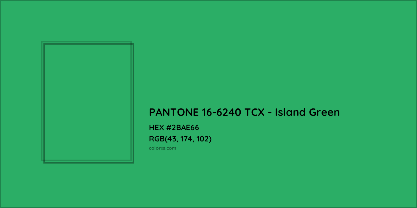 HEX #2BAE66 PANTONE 16-6240 TCX - Island Green CMS Pantone TCX - Color Code