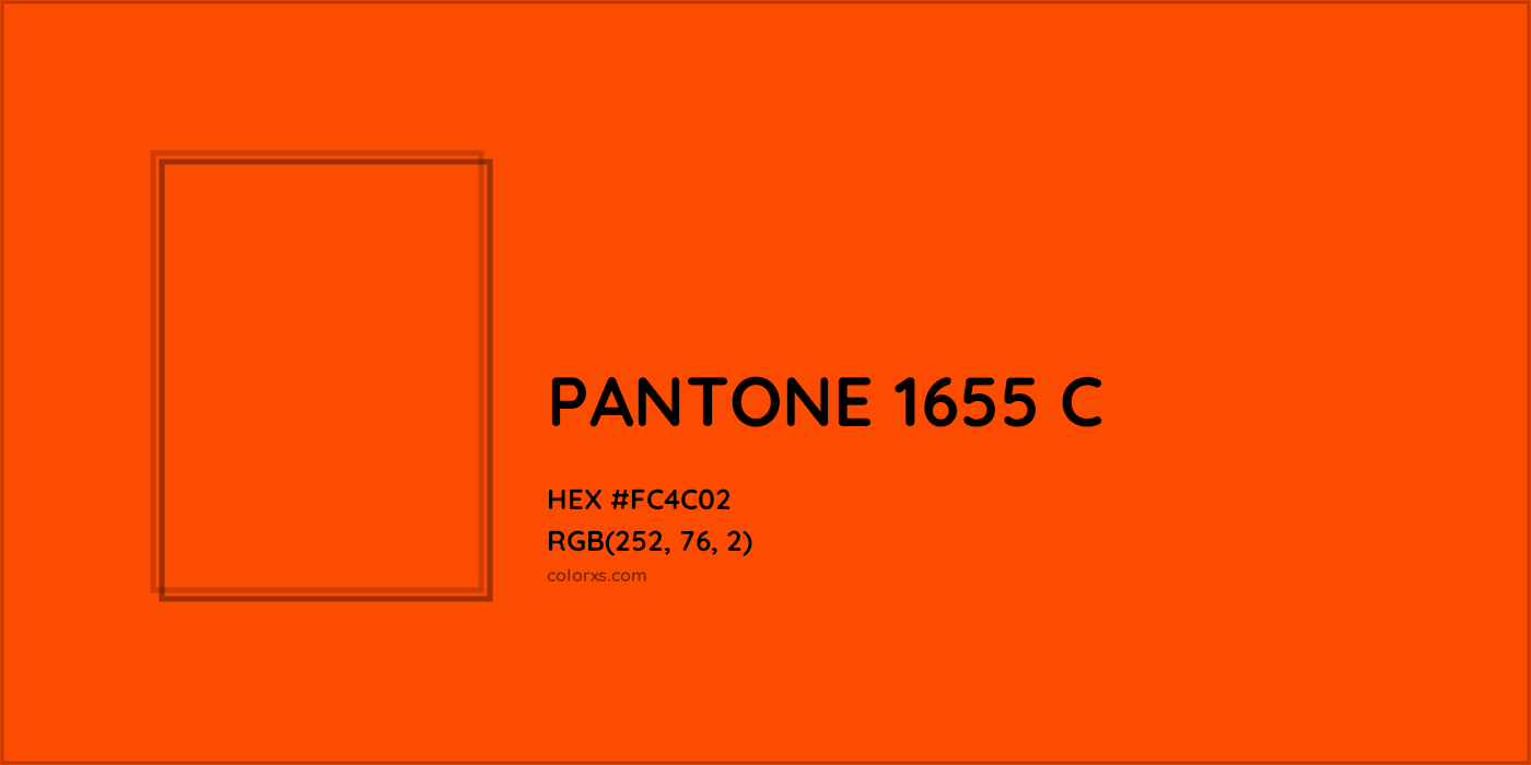 HEX #FC4C02 PANTONE 1655 C CMS Pantone PMS - Color Code