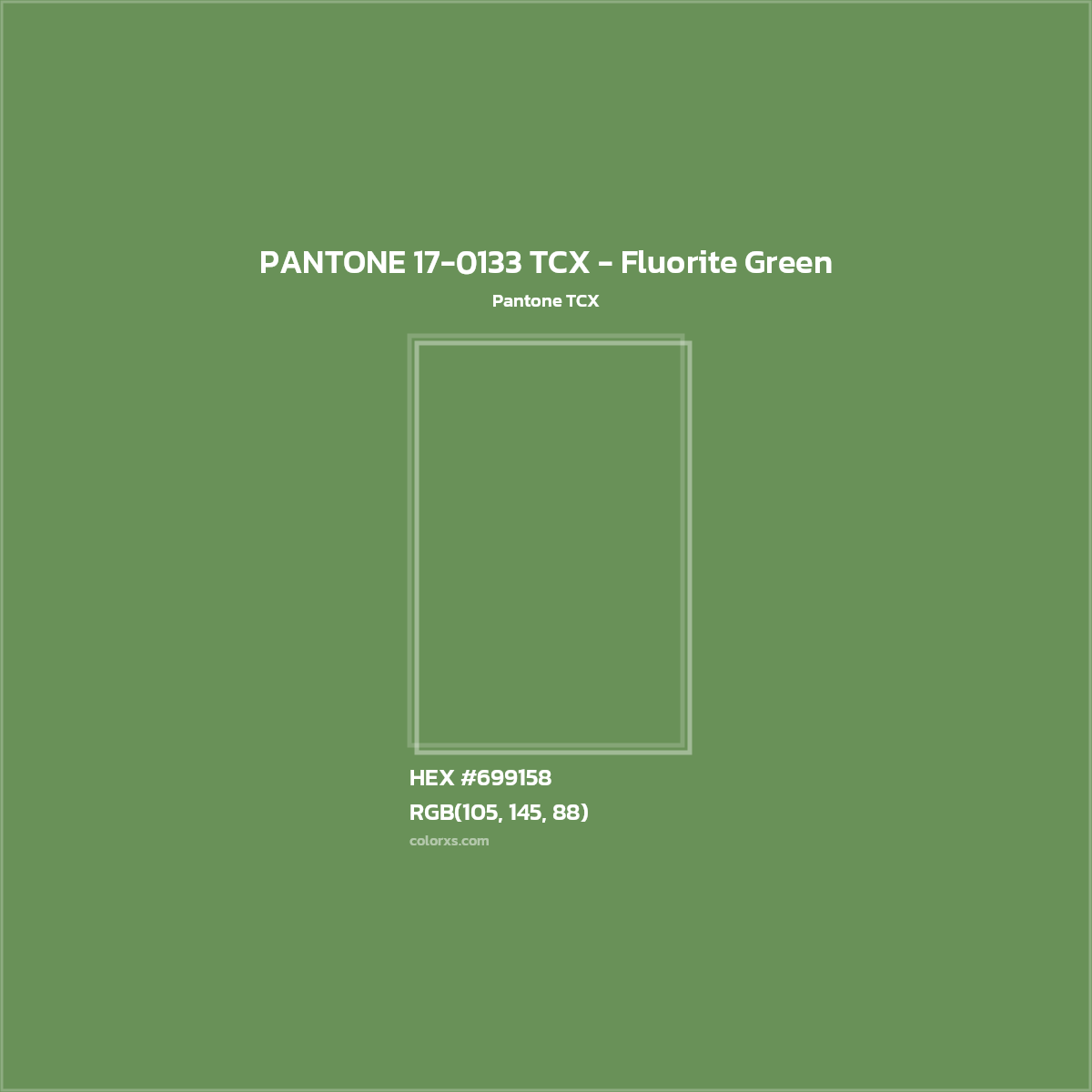 HEX #699158 PANTONE 17-0133 TCX - Fluorite Green CMS Pantone TCX - Color Code