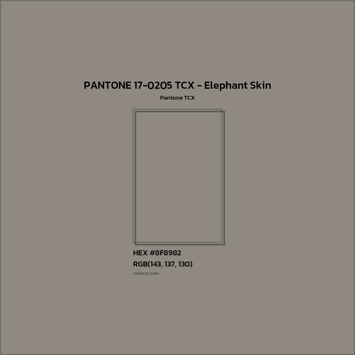 HEX #8F8982 PANTONE 17-0205 TCX - Elephant Skin CMS Pantone TCX - Color Code