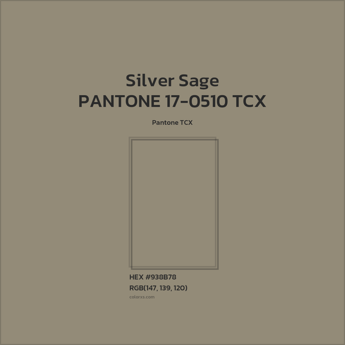 HEX #938B78 PANTONE 17-0510 TCX - Silver Sage CMS Pantone TCX - Color Code