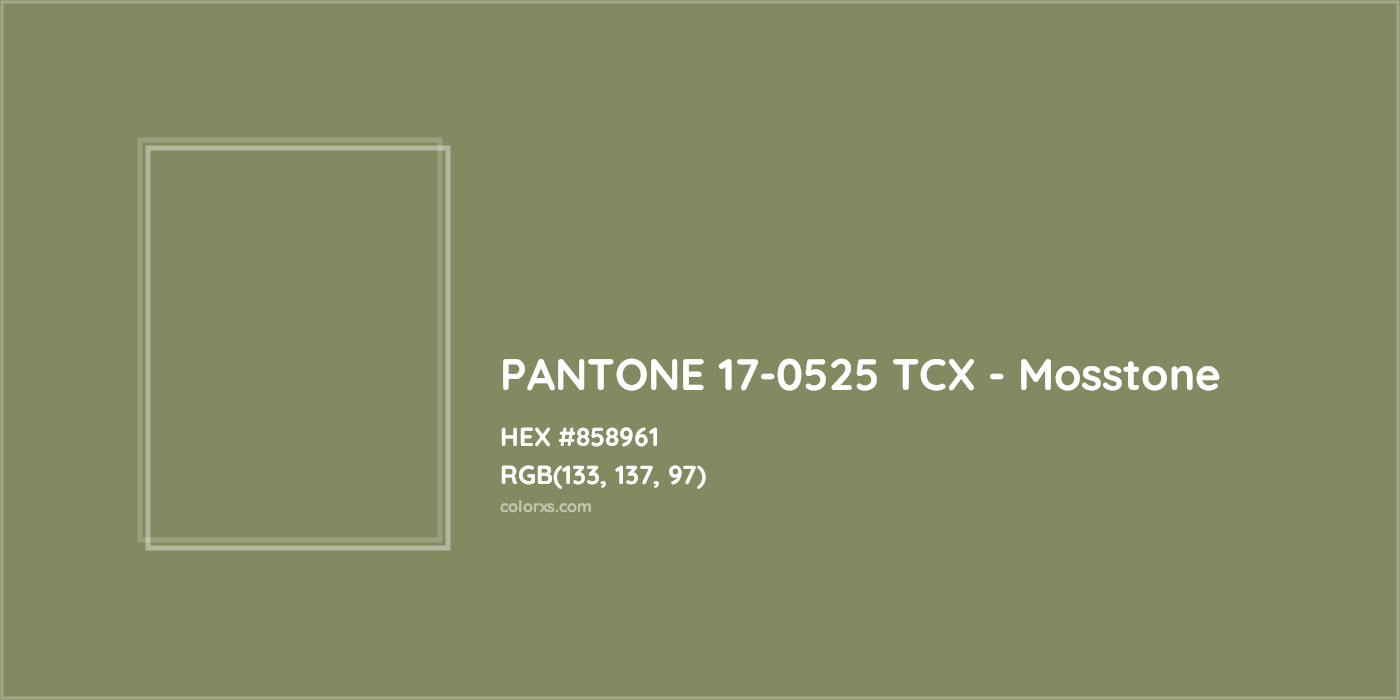 HEX #858961 PANTONE 17-0525 TCX - Mosstone CMS Pantone TCX - Color Code
