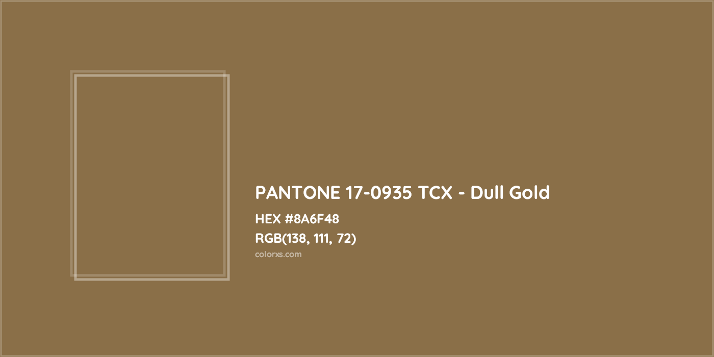 HEX #8A6F48 PANTONE 17-0935 TCX - Dull Gold CMS Pantone TCX - Color Code