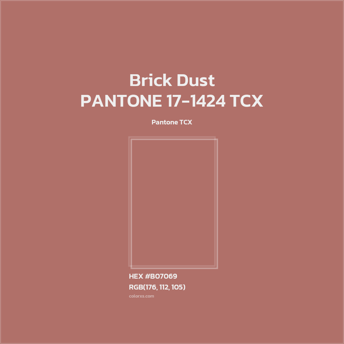 HEX #B07069 PANTONE 17-1424 TCX - Brick Dust CMS Pantone TCX - Color Code