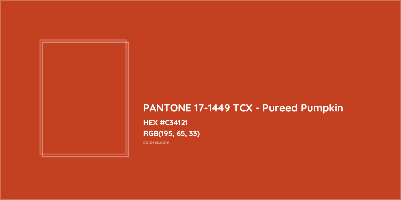 HEX #C34121 PANTONE 17-1449 TCX - Pureed Pumpkin CMS Pantone TCX - Color Code