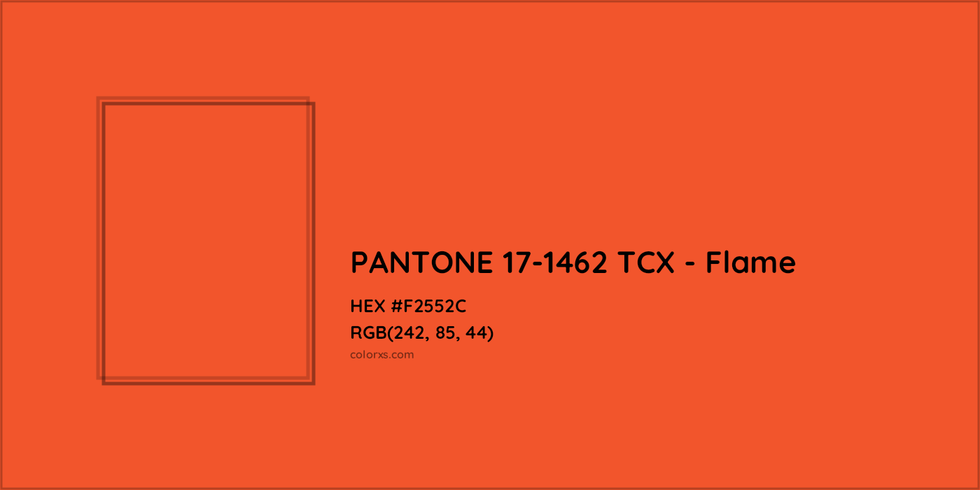 HEX #F2552C PANTONE 17-1462 TCX - Flame CMS Pantone TCX - Color Code