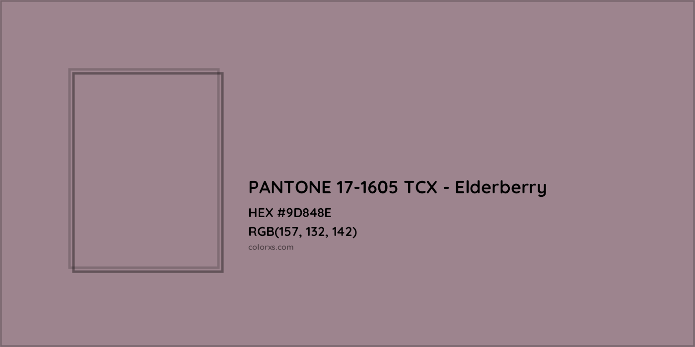 HEX #9D848E PANTONE 17-1605 TCX - Elderberry CMS Pantone TCX - Color Code