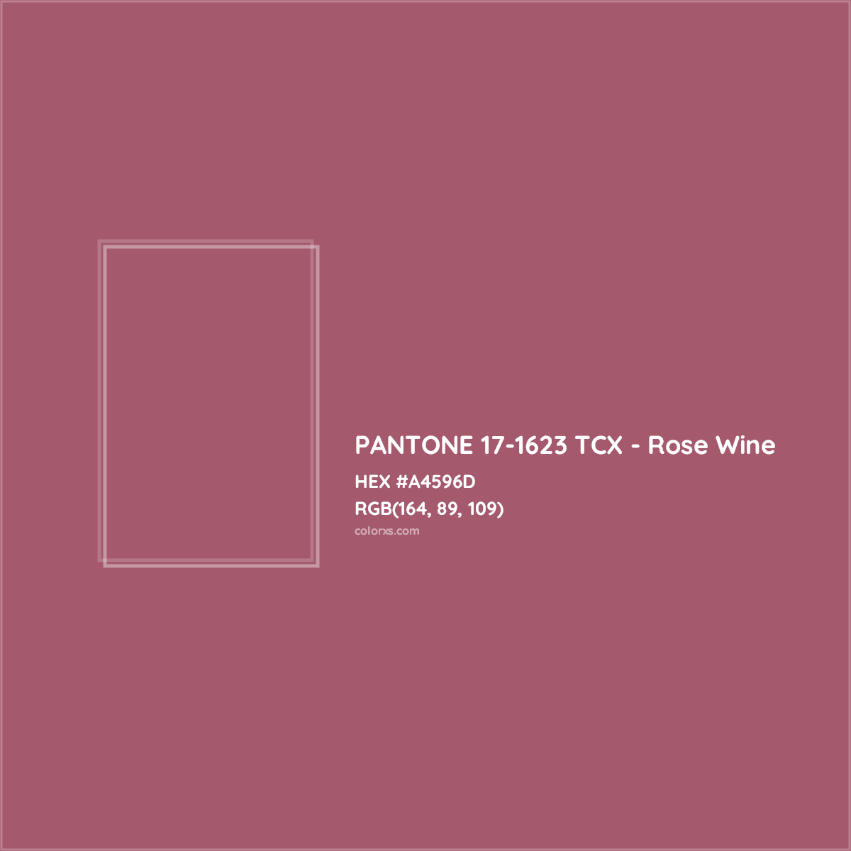 HEX #A4596D PANTONE 17-1623 TCX - Rose Wine CMS Pantone TCX - Color Code