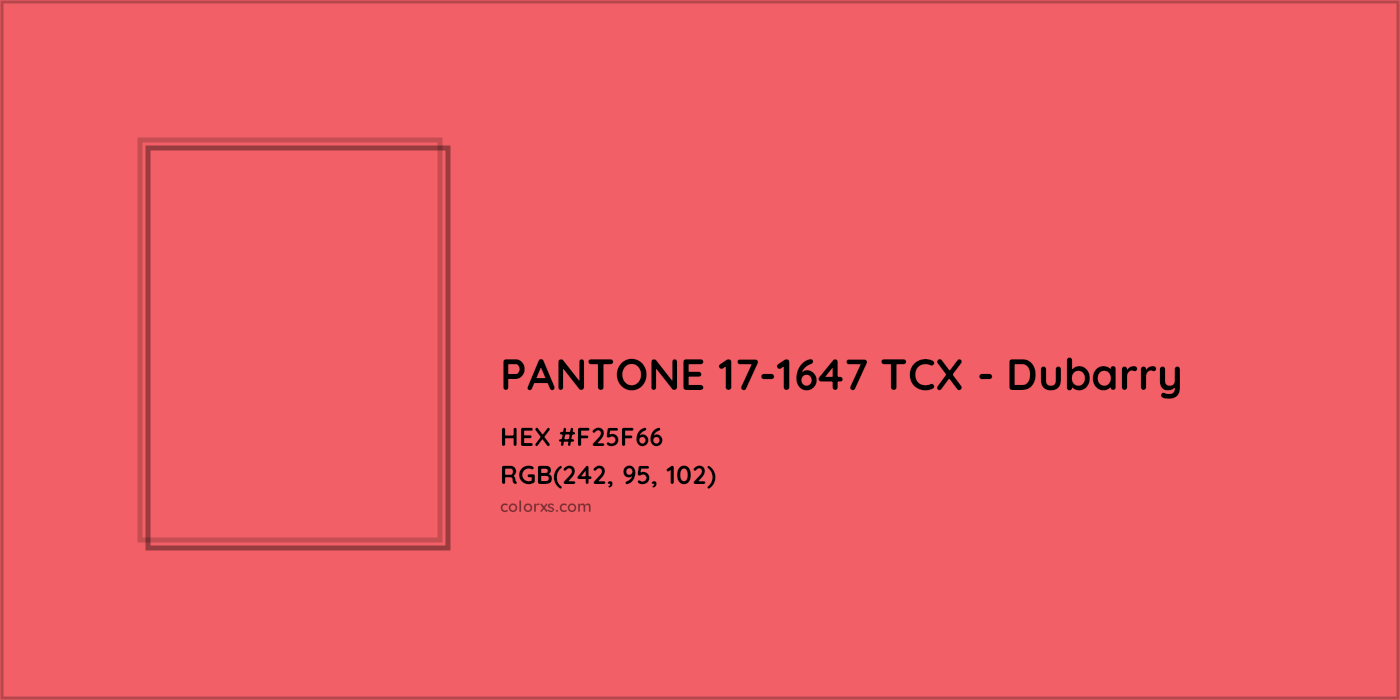 HEX #F25F66 PANTONE 17-1647 TCX - Dubarry CMS Pantone TCX - Color Code