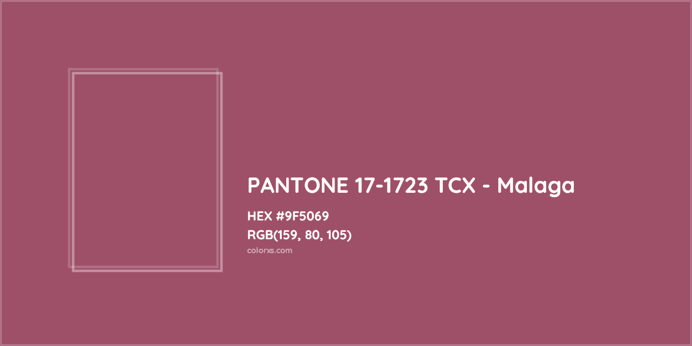 HEX #9F5069 PANTONE 17-1723 TCX - Malaga CMS Pantone TCX - Color Code